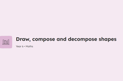 Draw, compose and decompose shapes Image