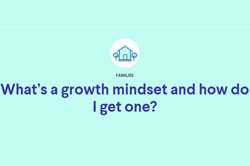 What’s a growth mindset and how do I get one? Image