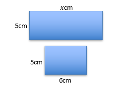 One rectangle labelled as 5cm wide and x cm long above a shorter rectangle labelled as 5cm wide and 6cm long.